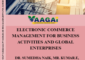 ELECTRONIC COMMERCE MANAGEMENT FOR BUSINESS ACTIVITIES AND GLOBAL ENTERPRISES