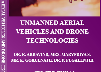 UNMANNED AERIAL VEHICLES AND DRONE TECHNOLOGIES