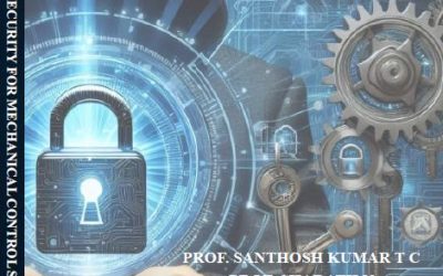 CYBERSECURITY FOR MECHANICAL CONTROL SYSTEMS